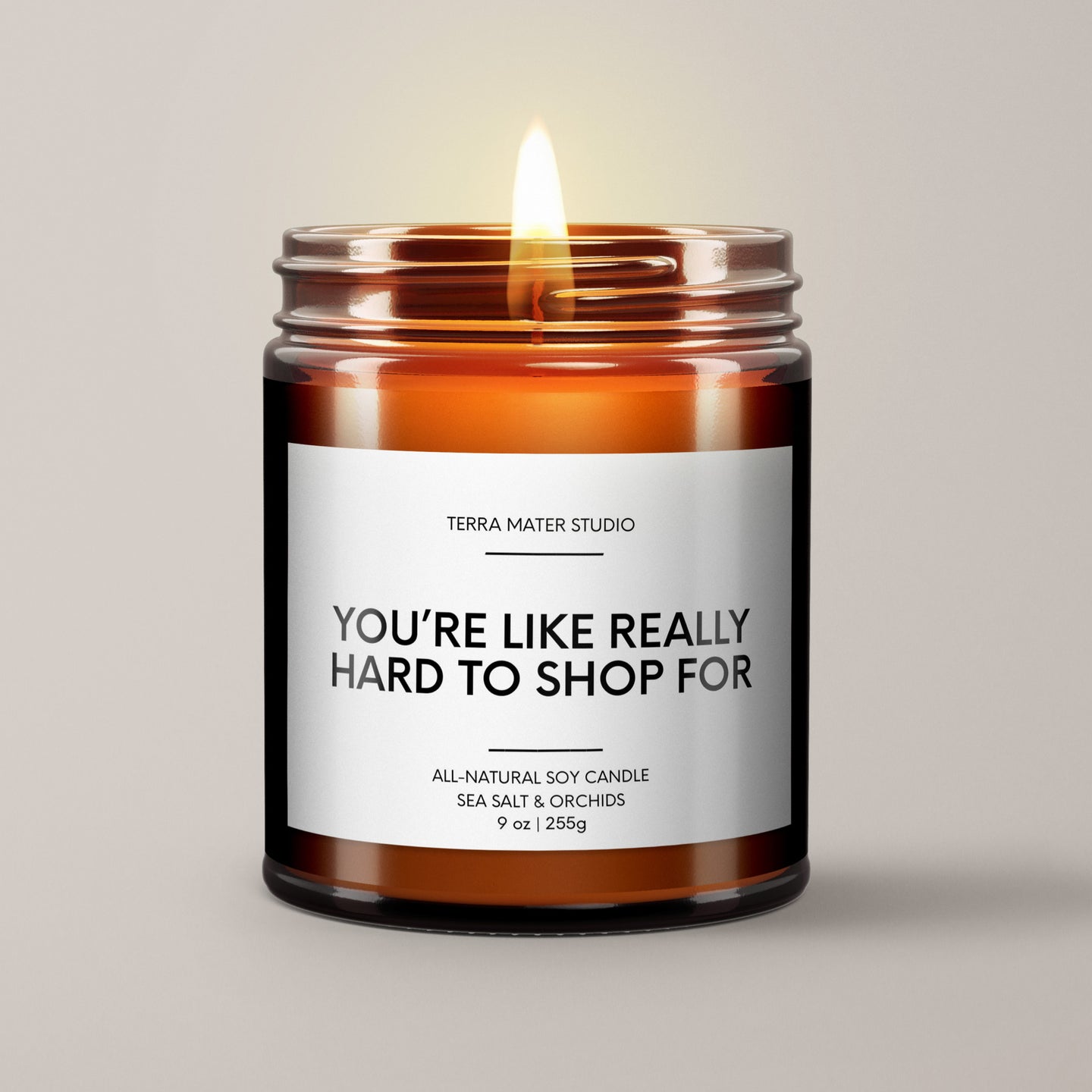 You’re Like Really Hard To Shop For Soy Wax Candle | Funny Gift