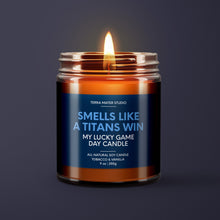 Load image into Gallery viewer, Smells Like A Titans Win | Tennessee Lucky Game Day Candle | Soy Wax Candle
