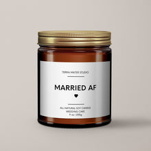 Load image into Gallery viewer, Married AF Soy Wax Candle | Wedding Gift
