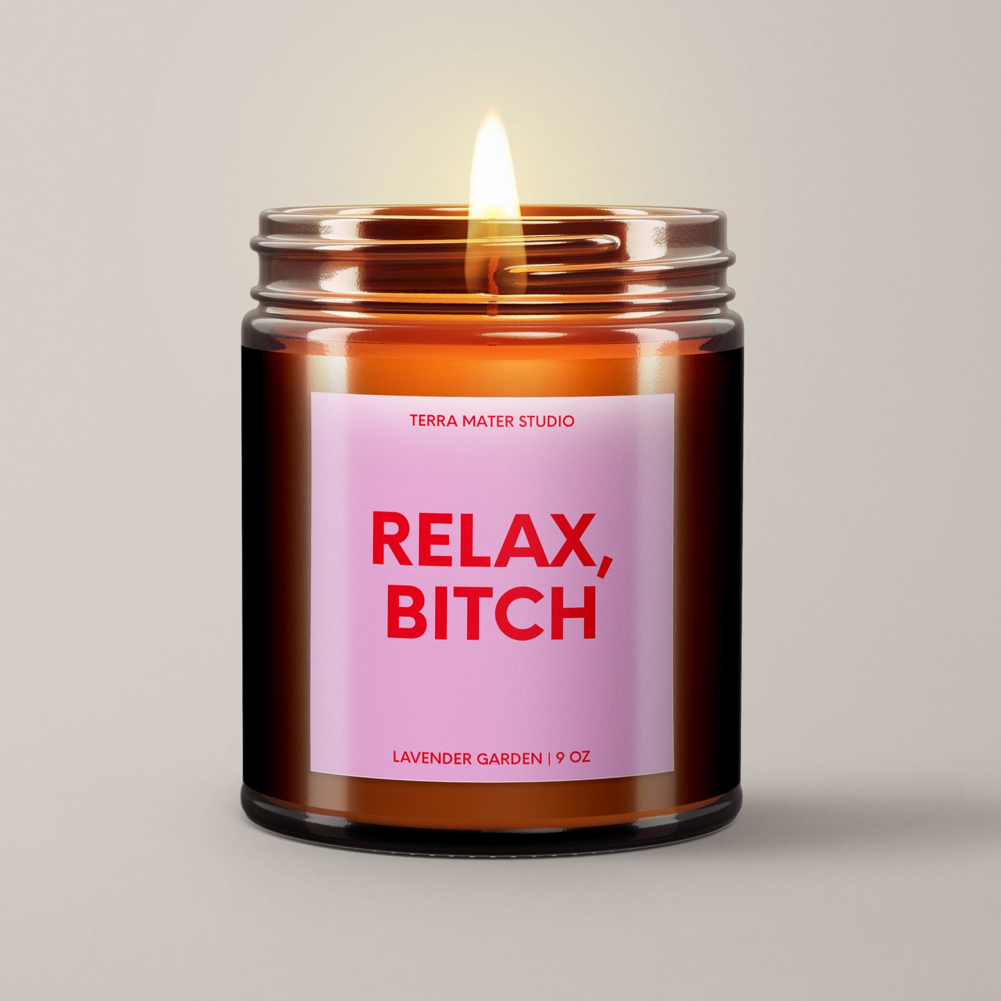 Relax Bitch Soy Wax Candle | Funny Candles