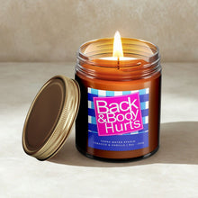 Load image into Gallery viewer, Back & Body Hurts All-Natural Scented Candle | Funny Candles | Funny Gifts