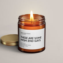 Load image into Gallery viewer, These Are Some High-End Gays Soy Wax Candle
