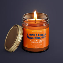 Load image into Gallery viewer, Smells Like A Broncos Win | Denver Lucky Game Day Candle | Soy Wax Candle

