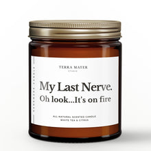 Load image into Gallery viewer, My Last Nerve All-Natural Scented Candle
