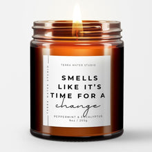 Load image into Gallery viewer, Smells Like It’s Time For A Change All-Natural Scented Candle | Light A Candle For A Cause