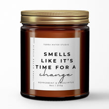 Load image into Gallery viewer, Smells Like It’s Time For A Change All-Natural Scented Candle | Light A Candle For A Cause