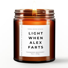 Load image into Gallery viewer, Light When “Name” Farts Scented Candle | Funny Candles | Funny Custom Gift