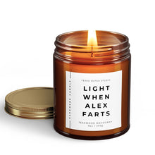 Load image into Gallery viewer, Light When “Name” Farts Scented Candle | Funny Candles | Funny Custom Gift