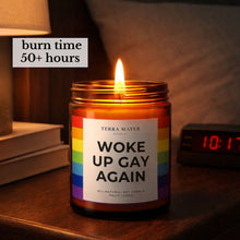 Load image into Gallery viewer, Woke Up Gay Again All-Natural Scented Candle