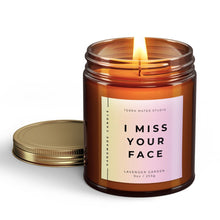 Load image into Gallery viewer, I Miss Your Face All-Natural Candle | Miss You Gift | Gift For Friend