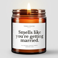 Load image into Gallery viewer, Smells Like You’re Getting Married Soy Wax Candle | Engagement Gift For Couple