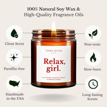 Load image into Gallery viewer, Relax, Girl All-Natural Scented Candle | Gift For Friend