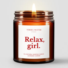 Load image into Gallery viewer, Relax, Girl All-Natural Scented Candle | Gift For Friend