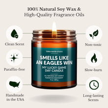 Load image into Gallery viewer, Smells Like An Eagles Win Lucky Game Day Candle