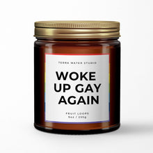 Load image into Gallery viewer, Woke Up Gay Again All-Natural Scented Candle | Funny Candles | LGBTQIA2+ Gifts
