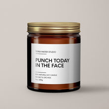 Load image into Gallery viewer, Punch Today In The Face Soy Wax Candle
