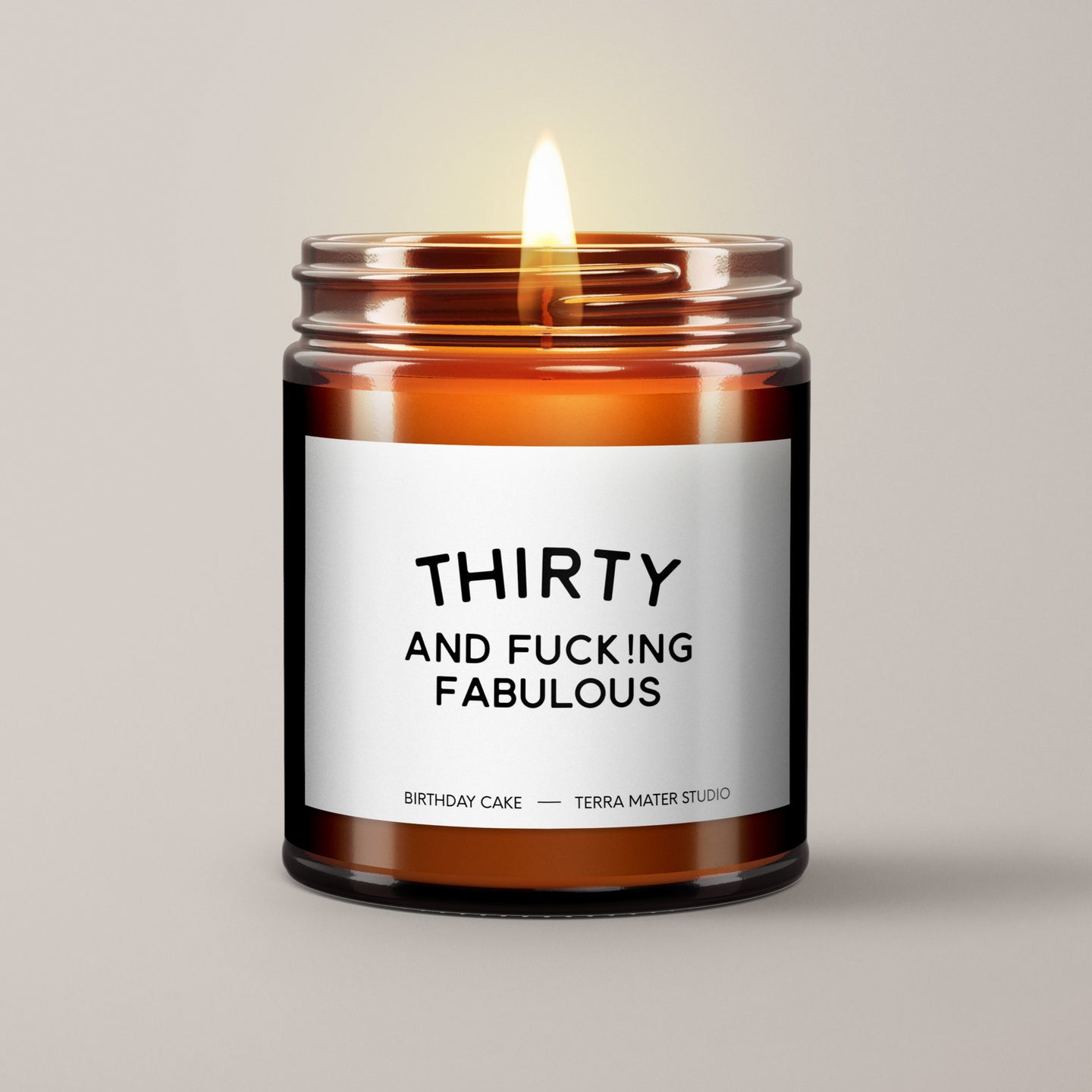 Thirty And Fucking Fabulous | 30th Birthday Gift | Soy Wax Candle