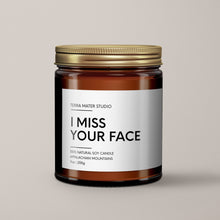 Load image into Gallery viewer, I Miss Your Face Soy Wax Candle | Candle Gift
