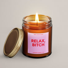 Load image into Gallery viewer, Relax Bitch Soy Wax Candle | Funny Candles
