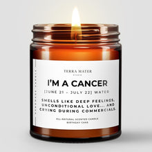 Load image into Gallery viewer, I'm a Cancer Soy Wax Candle | June 21 - July 22
