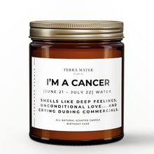 Load image into Gallery viewer, I'm a Cancer Soy Wax Candle | June 21 - July 22
