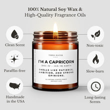 Load image into Gallery viewer, I'm a Capricorn Soy Wax Candle | Dec 22 - Jan 19
