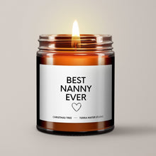 Load image into Gallery viewer, Best Nanny Ever Soy Wax Candle | Candle Gift
