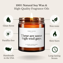 Load image into Gallery viewer, These Are Some High-End Gays All-Natural Scented Candle
