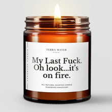 Load image into Gallery viewer, My Last Fuck All-Natural Scented Candle
