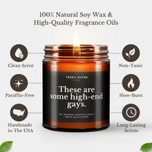 Load image into Gallery viewer, These Are Some High-End Gays All-Natural Scented Candle

