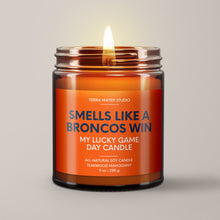 Load image into Gallery viewer, Smells Like A Broncos Win | Denver Lucky Game Day Candle | Soy Wax Candle
