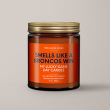 Load image into Gallery viewer, Smells Like A Broncos Win | Denver Lucky Game Day Candle | Soy Wax Candle
