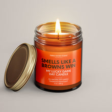 Load image into Gallery viewer, Smells Like A Browns Win | Lucky Game Day Candle | Soy Wax Candle
