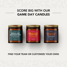 Load image into Gallery viewer, Smells Like A Broncos Win | Denver Lucky Game Day Candle | Soy Wax Candle
