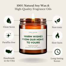 Load image into Gallery viewer, Warm Wishes From Our Home To Yours | Soy Wax Holiday Candle
