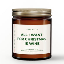 Load image into Gallery viewer, All I Want For Christmas Is Wine | Soy Wax Holiday Candle
