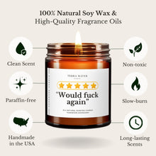 Load image into Gallery viewer, 5 Stars Would F#ck Again All-Natural Scented Candle
