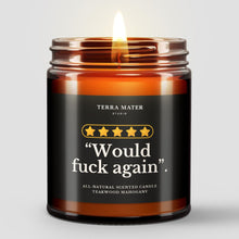 Load image into Gallery viewer, 5 Stars Would F#ck Again All-Natural Scented Candle
