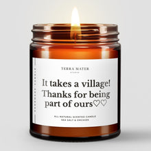Load image into Gallery viewer, It Takes A Village All-Natural Soy Candle | Teacher Gift
