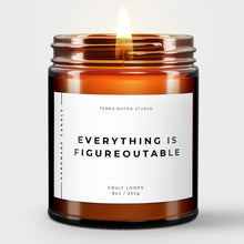 Load image into Gallery viewer, Everything Is Figureoutable Essential Oil Candle | Cheer Up Gift
