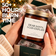 Load image into Gallery viewer, Dear Santa, I Can Explain | Soy Wax Holiday Candle
