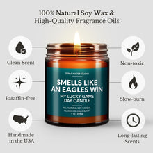 Load image into Gallery viewer, Smells Like An Eagles Win Lucky Game Day Candle
