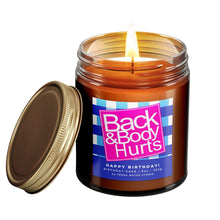 Load image into Gallery viewer, Back &amp; Body Hurts All-Natural Scented Candle | Birthday Gift
