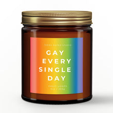 Load image into Gallery viewer, Gay Every Single Day All-Natural Scented Candle | Pride Candles | LGBTQIA Gifts
