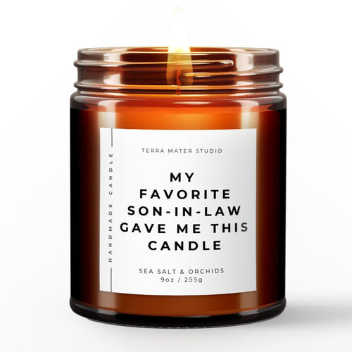 my favorite son-in-law gave me this candle gift for mother-in-law