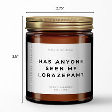 Load image into Gallery viewer, Has Anyone Seen My Lorazepam All-Natural Scented Candle | White Lotus Season 3 Thailand Inspired
