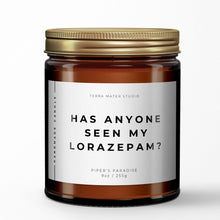 Load image into Gallery viewer, Has Anyone Seen My Lorazepam All-Natural Scented Candle | White Lotus Season 3 Thailand Inspired
