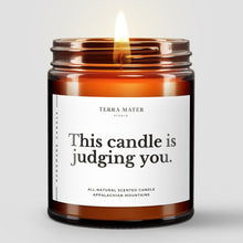 Load image into Gallery viewer, This Candle Is Judging You All-Natural Scented Candle

