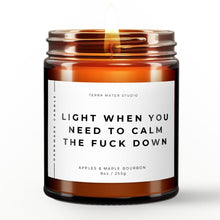 Load image into Gallery viewer,  light when you need to calm the fuck down all-natural scented candle with lid on
