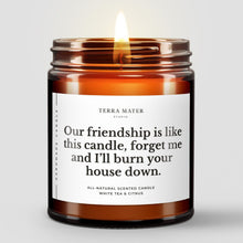 Load image into Gallery viewer, Funny Gift For Friend | All-Natural Scented Candle
